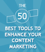 The 50 Best Tools to Enhance Your Content Marketing